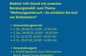 Polizeipräsidium Südosthessen: POL-OF: Ferienzeit! Einbruchszeit!? Beratungsmobil des Polizeipräsidiums Südosthessen ist im Sommer 2023 wieder für Sie unterwegs