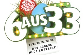 Unternehmensgruppe ALDI SÜD: 6 aus 33 - ALDI SÜD veranstaltet "Lotterie"