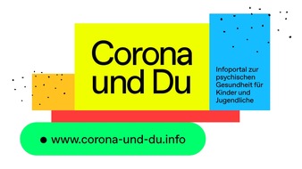 Corona und Du: Kinder und Jugendliche psychisch stark machen: Neues Infoportal "Corona und Du" geht ans Netz