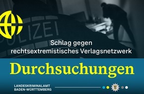 Landeskriminalamt Baden-W&uuml;rttemberg: LKA-BW: Staatsanwaltschaft Karlsruhe und LKA Baden-W&uuml;rttemberg ermitteln gegen rechtsextremistisches Verlagsnetzwerk: Durchsuchungen in Deutschland, Spanien und Polen