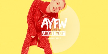 AYFW - ABOUT YOU Fashion Week: &quot;Exclusive for Everyone&quot;