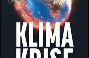 Presse für Bücher und Autoren - Hauke Wagner: KlimaKrise: Die große Illusion der Klimaneutralität