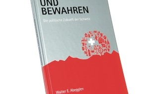 Bewegung Sonderfall Schweiz: Bewegung Sonderfall Schweiz: Manifest für eine staatspolitische Erneuerung der Schweiz (Bild)