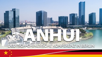 Zhongde Metal Group GmbH: PM_Zhongde Metal Group GmbH - Provinz Anhui und Wirtschaftsrat der CDU laden ein | Deutsch-Chinesische Konferenz in Berlin