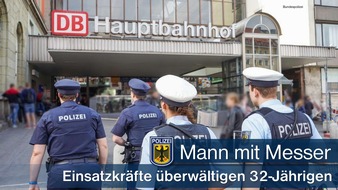 Bundespolizeidirektion München: Bundespolizeidirektion München: Mann mit Messer im Hauptbahnhof überwältigt - Beamter leicht verletzt