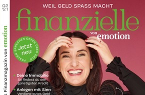 EMOTION Verlag GmbH: Nach erfolgreichem Launch von finanzielle von EMOTION: zweite Ausgabe des Printmagazins jetzt im Handel