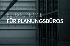 Verband Beratender Ingenieure: EU-Taxonomie für Planungsunternehmen. Leitfaden veröffentlicht.