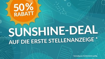UHHMG GmbH I stellenwerk: stellenwerk startet "Sunshine-Deal": 50% Rabatt auf Stellenanzeigen für Neukunden