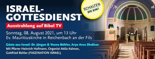 Bibel TV: Bibel TV: Israelgottesdienst am 8. August um 13.00 Uhr / Übertragung der Feier nach evangelischer Liturgie mit Gästen aus Israel, auf Einladung des langjährigen Bibel TV-Partner ICEJ