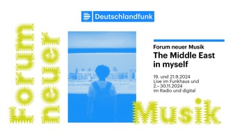 Deutschlandradio: Forum neuer Musik im Deutschlandfunk ab 2.11: "The Middle East in myself"