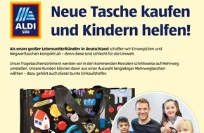 Unternehmensgruppe ALDI SÜD: ALDI SÜD Einkaufstaschen für den guten Zweck / Zweite ALDI SÜD Taschenaktion zur Unterstützung der Manuel Neuer Stiftung / Neues Kinder- und Jugendhaus in München geplant