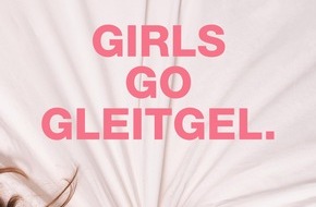 Reckitt Deutschland: Mädels, greift zum Gleitgel! Durex startet Aufklärungskampagne #girlsgogleitgel zum Thema vaginale Trockenheit und bestärkt Frauen darin, mit Gleitgel den Komfort und Spaß im Schlafzimmer zu steigern