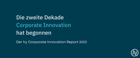Axel Springer hy GmbH: Corporate Innovation Report 2023: So innovativ ist die deutsche Wirtschaft