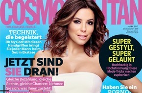 Bauer Media Group, Cosmopolitan: Eva Longoria in COSMOPOLITAN: "Wer im Leben etwas erreichen will, muss auch etwas riskieren!"