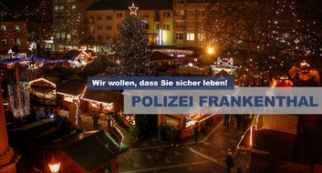 Polizeidirektion Ludwigshafen: POL-PDLU: (Frankenthal) - Pressemeldung der Polizei Frankenthal zum heute beginnenden Weihnachtsmarkt