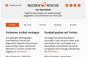 MEDIENWOCHE: MEDIENWOCHE neu mit täglichem Newsletter