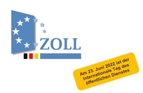 Hauptzollamt Schweinfurt: HZA-SW: Internationaler Tag des öffentlichen Dienstes am 23. Juni /Zoll sucht interessierte Bewerber*innen /Besonderes Infoangebot zum Tag der offenen Tür des Zolls in Dettelbach am 7.7.2022
