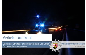 Polizeidirektion Neustadt/Weinstraße: POL-PDNW: Polizeiautobahnstation Ruhheim - Gesuchter Straftäter ohne Führerschein und unter Drogeneinfluss unterwegs
