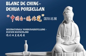 Dehua Porzellan: "Blanc de Chine - Dehua Porzellan" Internationale Wanderausstellung startet in Frankfurt, Deutschland
