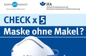 Deutsche Gesetzliche Unfallversicherung (DGUV): Maske ohne Makel? / IFA hilft beim Check geeigneter Atemschutzmasken