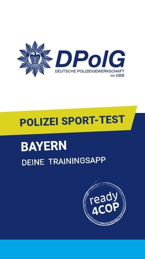 DPolG Bayern: DPolG Bayern sorgt sich um Polizeinachwuchs / SportApp soll helfen