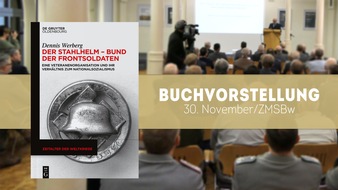 Zentrum für Militärgeschichte und Sozialwissenschaften der Bundeswehr: Buchvorstellung: "Der Stahlhelm - Bund der Frontsoldaten"