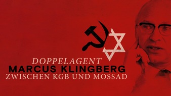 The HISTORY Channel: „Doppelagent Marcus Klingberg“: The HISTORY Channel mit Doku-Premiere zum israelischen Wissenschaftler, der für die Sowjetunion spionierte