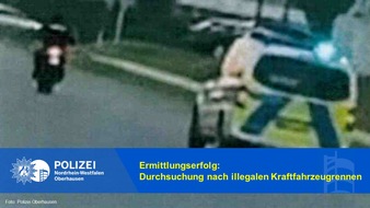 Polizeipräsidium Oberhausen: POL-OB: Ermittlungserfolg: Durchsuchung nach illegalen Kraftfahrzeugrennen