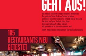ZÜRICH GEHT AUS!: Das neue ZÜRICH GEHT AUS! 2013/2014 ist da / Mit den 185 besten Restaurants (BILD)