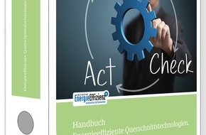 Deutsche Energie-Agentur GmbH (dena): EEG-Novelle und Spitzenausgleich: Energiemanagementsysteme bringen Unternehmen auf Effizienzkurs / dena-Publikation unterstützt Unternehmen bei der Erfassung von Verbrauchsdaten (FOTO)