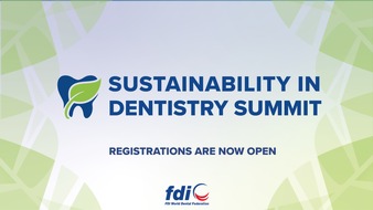 FDI World Dental Federation: ATTEND FDI WORLD DENTAL FEDERATION'S VIRTUAL SUMMIT SHOWCASING SUSTAINABLE PRACTICES IN DENTISTRY TO REDUCE THE PROFESSION'S ENVIRONMENTAL IMPACT