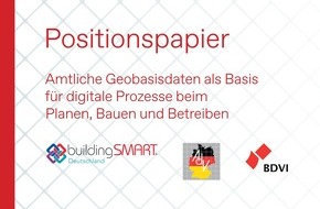 buildingSMART: bSD, AdV und BDVI veröffentlichen gemeinsames Positionspapier zu amtlichen Geobasisdaten für digitales Bauen