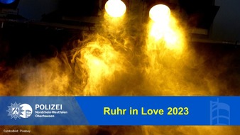 Polizeipräsidium Oberhausen: POL-OB: Ruhr-in-Love 2023 - Polizei zieht Bilanz