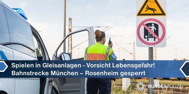 Bundespolizeidirektion München: Bundespolizeidirektion München: Bahnanlagen - Vorsicht Lebensgefahr! Zwei Zehnjährige im Gleis bzw. auf Strommasten