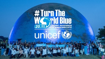 UNICEF Deutschland: #TurnTheWorldBlue: Farbe bekennen für Kinderrechte!