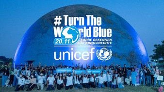 UNICEF Deutschland: #TurnTheWorldBlue: Farbe bekennen für Kinderrechte!