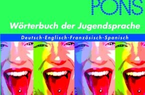PONS GmbH: Voll fett! Tausende Schüler erstellen "PONS Wörterbuch der
Jugendsprache"