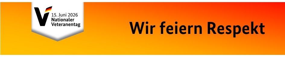 Operatives F&uuml;hrungskommando der Bundeswehr: Wir feiern Respekt / Deutschland feiert den 2. Nationalen Veteranentag rund um den 15. Juni 2026 - Gro&szlig;e Festveranstaltung am 21. Juni 2026