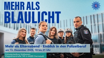 Polizeipräsidium Südhessen: POL-DA: Südhessen/Darmstadt: Mehr als Elternabend - Einblicke in den Polizeiberuf / Infoabend für Interessierte mit Begleitpersonen im Polizeipräsidium Südhessen