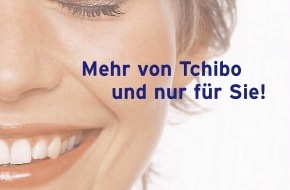Tchibo GmbH: Tchibo startet Loyalitätsprogramm / "Privat Programm" macht Tchibo Kunden zu VIP's