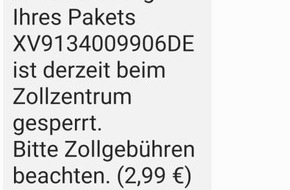 Hauptzollamt Bremen: HZA-HB: Zoll warnt vor Fake-SMS Keine Zollgebühren