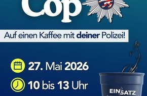 Polizeipr&auml;sidium S&uuml;dhessen: POL-DA: Gro&szlig;-Gerau: Polizei l&auml;dt zu "Coffee with a cop" auf den Marktplatz ein