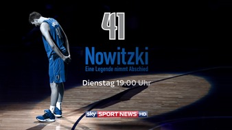 Sky Deutschland: "41: Nowitzki - eine Legende nimmt Abschied" - die exklusive Dokumentation über die letzten Tage seiner NBA-Karriere am Dienstag auf Sky Sport News HD