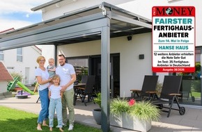Hanse Haus GmbH: Fairness, die bleibt: Hanse Haus erneut ausgezeichnet / Zum 14. Mal erh&auml;lt der Fertighausanbieter das Focus-Money-Siegel "Fairster Fertighausanbieter"