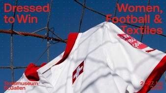Dressed to Win. Neue Sonderausstellung anlässlich der WEURO im Textilmuseum St.Gallen
