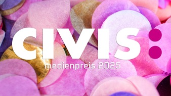 ARD Presse: CIVIS Medienpreis 2025 | 29 Produktionen nominiert, 6 Podcasts im Publikumsvoting