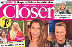 Bauer Media Group, Closer: Daniela Katzenberger (31) exklusiv in Closer: "Ich muss jetzt meine Familie schützen!"