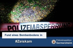 Polizeidirektion Landau: POL-PDLD: Fund eines Bombenbodens im Zeiskamer Wald