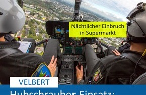 Polizei Mettmann: POL-ME: Nach Einbruch in Supermarkt - Polizei fasst Tatverdächtige: Hubschrauber war gleich zweimal im Einsatz - Velbert - 2403060