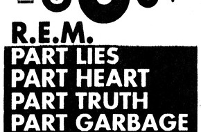 Warner Music Group Germany: Abschied nach 31 Jahren: R.E.M. veröffentlichen am 11.11. die ultimative Karriere Rückschau "R.E.M., Part Lies, Part Heart, Part Truth, Part Garbage, 1982-2011"! (mit Bild)